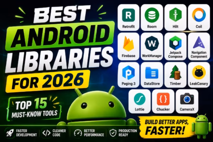 Best Android libraries for 2026